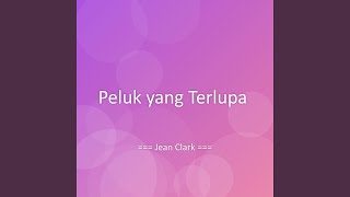Peluk yang Terlupa