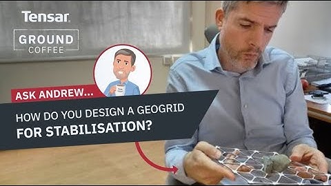 How do you design a geogrid for stabilisation? I Geotechnical Engineering I TGC Ask Andrew EP 13