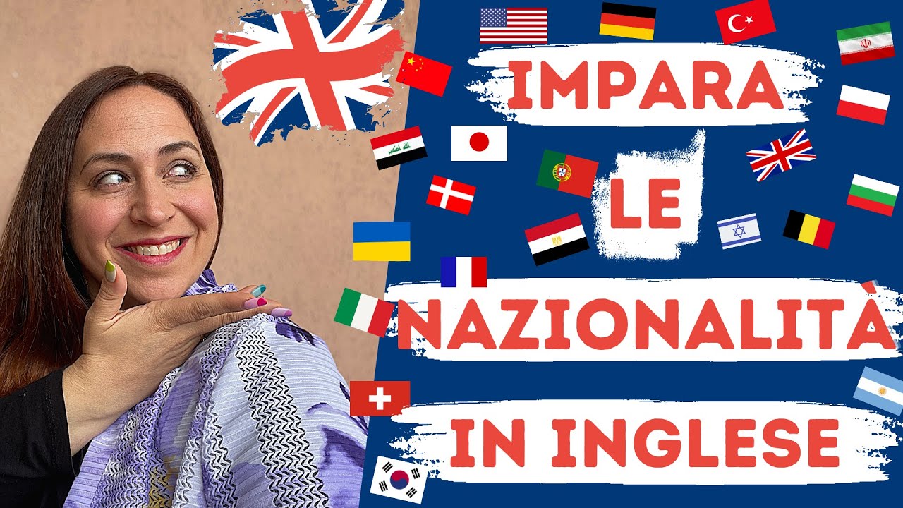 Corso di Inglese_LE NAZIONALITÀ (Europee e Non)
