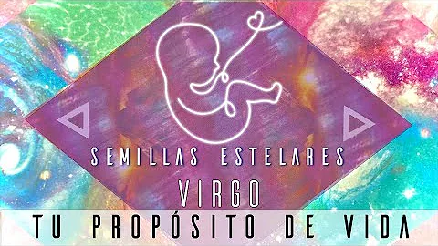 ¿Cuál es el propósito de un Virgo en la vida?