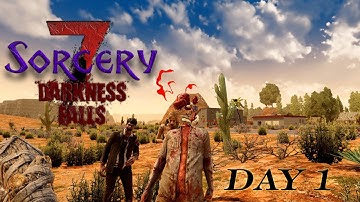 7 Days to Die[]Darkness Falls-Sorcery modded Gameplay E1