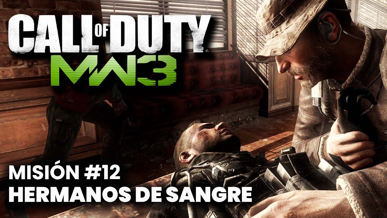 Call of Duty: Modern Warfare 3 - Misión #12 - Hermanos de Sangre (Español)