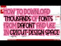 HOW TO DOWNLOAD FONTS FROM DAFONT AND USE IN CRICUT DESIGN SPACE | MAC