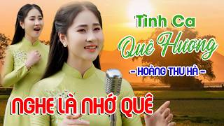 Tình Ca Quê Hương, Về Quê Mẹ Cùng Em, Hà Tĩnh Mình Thương - Nhạc Xứ Nghệ Nghe Là Mê Say