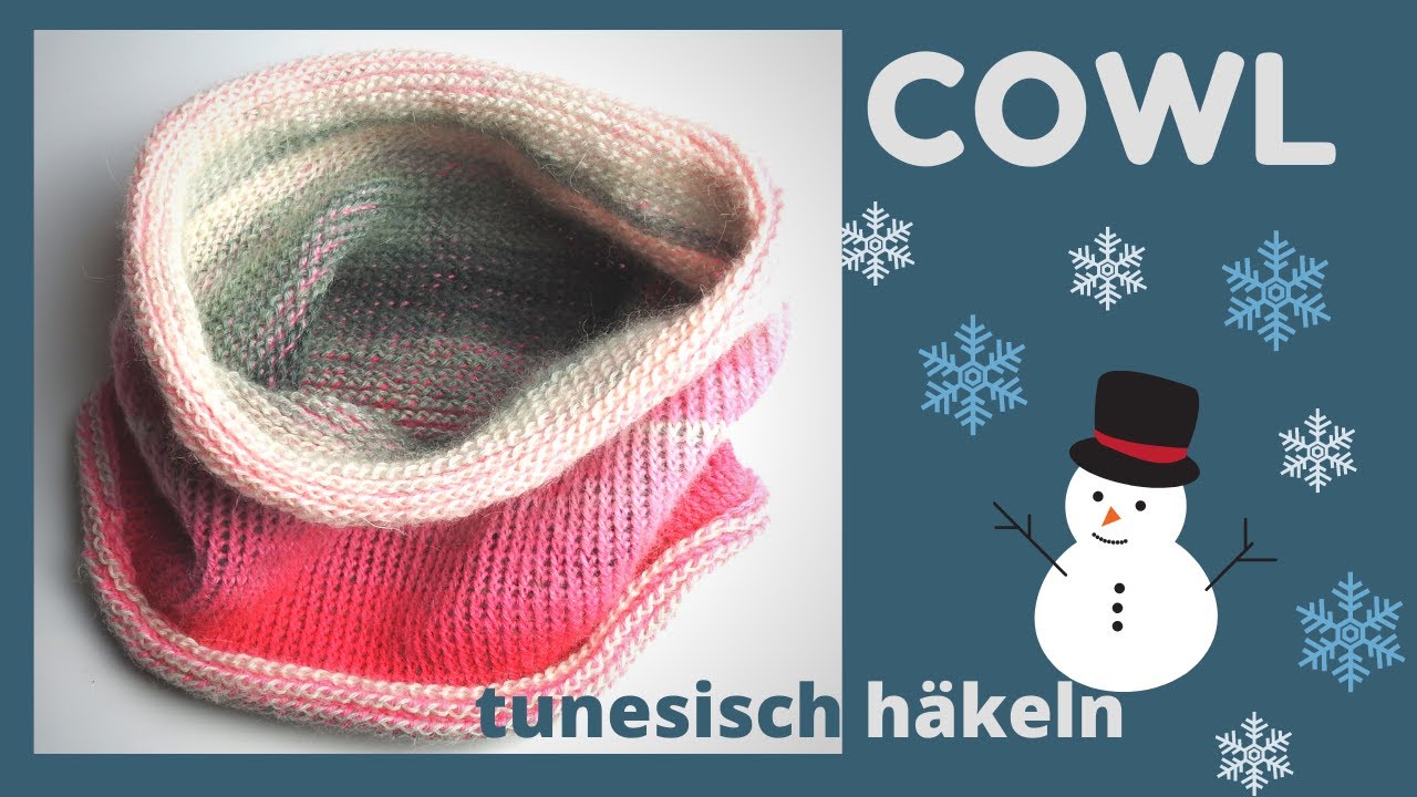 Cowl/Schalkragen/Loop - tunesisch gehäkelt in Runden