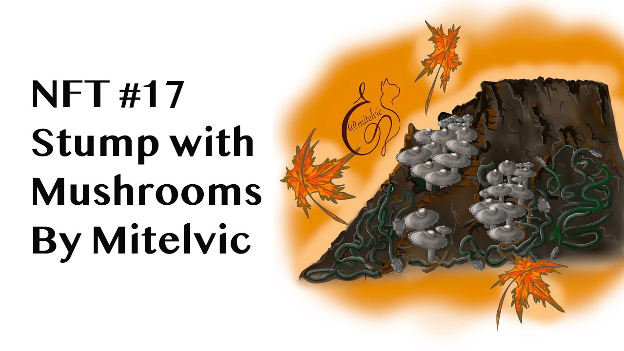 NFT Stump with Mushrooms Creation Process | Collection Walking Through the Mystic Forest | Mitelvic