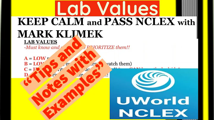 Way to Remember Lab Values | Mark Klimek NCLEX Review & UWorld |