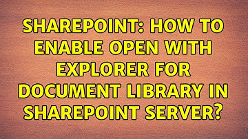 Sharepoint: How to enable open with explorer for document library in sharepoint server?