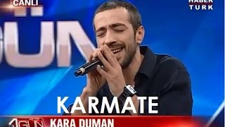 Resul Dindar - Kara Duman (Karmate/Canlı Performans)
