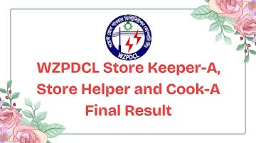 WZPDCL চাকরির পরীক্ষার চুড়ান্ত ফলাফল প্রকাশ | Final Recruitment Result