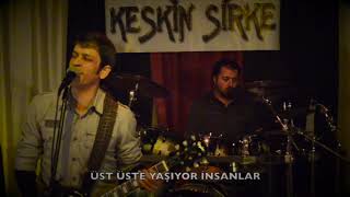 Deprem - Keskin Sirke