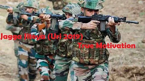 Jagga Jiteya (Uri: The surgical strike, 2019)l Motivational Video l How's The Josh !!!