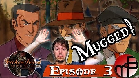 Broken Sword 1  | Shadow of the Templars - Directors Cut - Episode 3