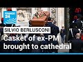 Casket of Silvio Berlusconi brought to cathedral for his funeral • FRANCE 24 English