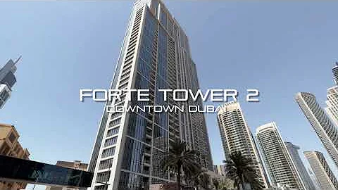 FORTE TOWER 2 | DOWNTOWN | DUBAI | SEVEN STONES REAL ESTATE