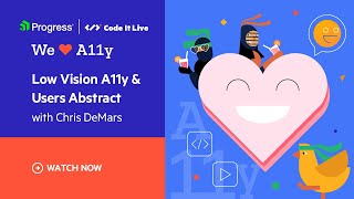 Low Vision A11y with Chris DeMars | We ❤️ A11y