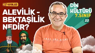 Alevilik & Bektaşilik Nedir, Hacı Bektaş Veli Kimdir? 7. Sınıf Din Kültürü 5. Ünite