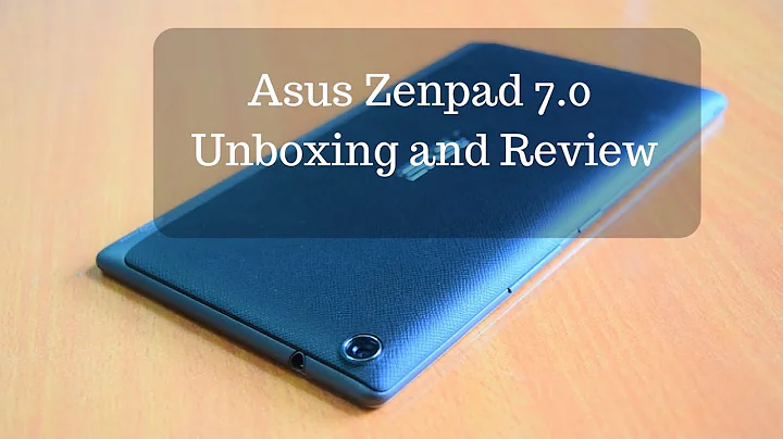 Asus Zenpad 7.0 Review