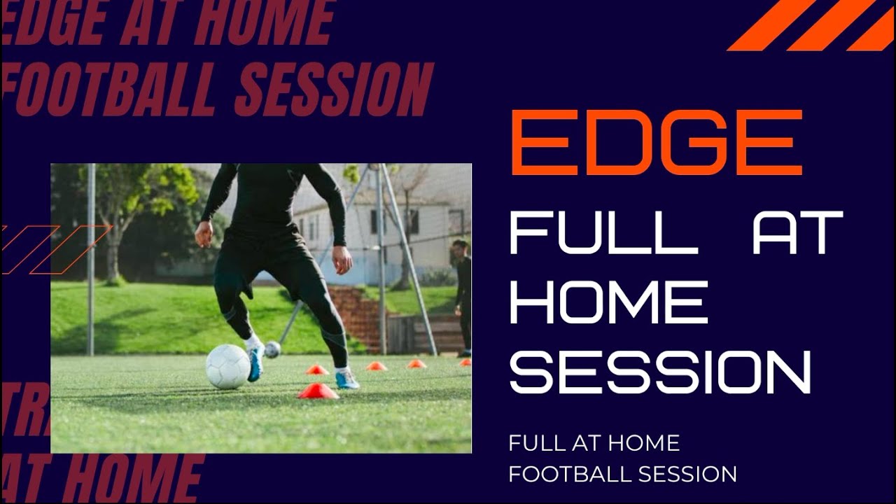 TRAIN AT HOME FOOTBALL SESSION YouTube