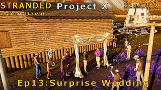 Stranded: Project X Ep13 Our 1st Wedding