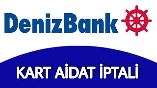 Denizbank Yıllık Kart Ücreti İptali - Kart Aidatı Geri Alma