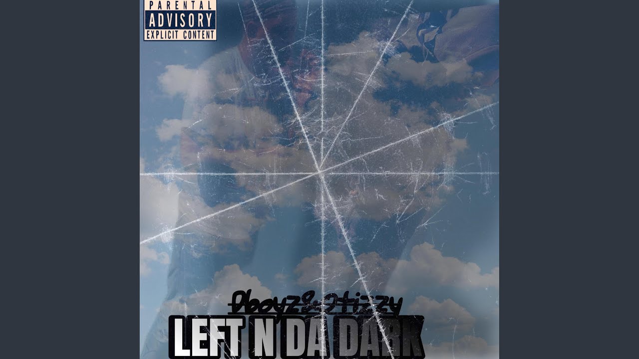 Watch Left N Da Dark on YouTube Watch Left N Da Dark on YouTube