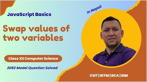 JavaScript Program to Swap Two Variables | Web Technology Class 12 | Nepali Lecture