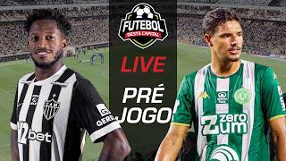 LIVE PRÉ-JOGO | ATLÉTICO MINEIRO X CHAPECOENSE | 28ª RODADA DO BRASILEIRÃO