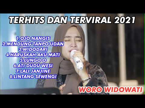LAGU TERHITS 2021 || WORO WIDOWATI - OJO NANGIS