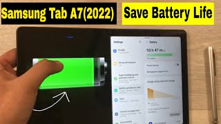 Samsung Galaxy Tab A7 (2022) - Extend and Save Battery - Top 9 Tips and Tricks screenshot 2