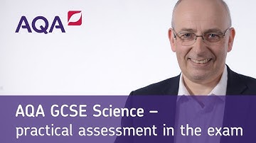 AQA GCSE Science – practical assessment in the exam