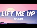 Lift me up  rihanna from black panther wakanda forever  song lyrics