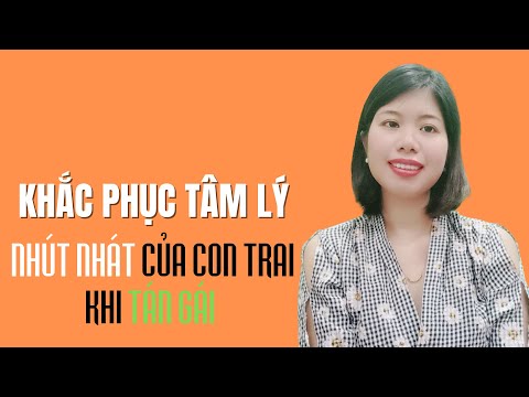 Video: Làm Thế Nào để Một Cô Gái Nhút Nhát Gặp Gỡ Một Chàng Trai