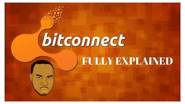 Bitconnect Fully Explained