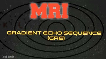 MRI || GRADIENT ECHO SEQUENCE || ROLE OF FLIP ANGLE || ENGLISH ||