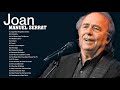 JOAN MANUEL SERRAT LO MEJOR DE LO MEJOR ÉXITOS SUS MEJORES CANCIONES