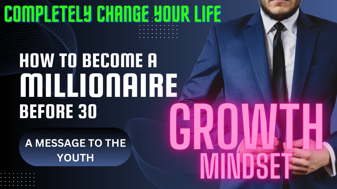 How To Become A Millionaire Before 30 | Step by Step Guide - YouTube