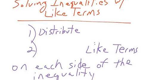 Solving Inequalities with Combining Like Terms
