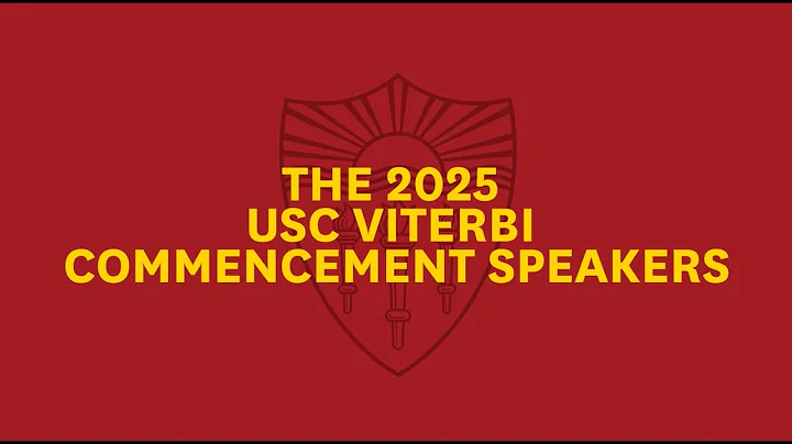2025 USC Viterbi Keynote Commencement Speakers.