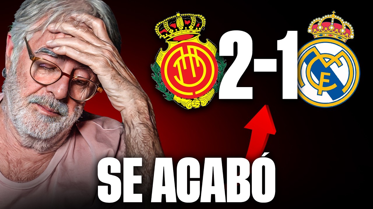 ADIÓS A LA LIGA | MALLORCA 2-1 REAL MADRID | OPINIÓN + RUEDA DE PRENSA ARBELOA