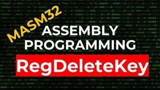 How to Delete Registry Keys - RegDeleteKey | MASM32 Assembly Programming