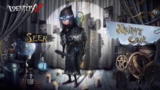 Identity V | Season 3 · Essence 1 | Seer - Night Owl