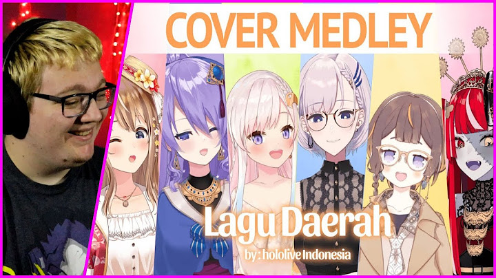 Lets get World Wide! / Virtual Medley Lagu Daerah hololive ID Cover Reaction