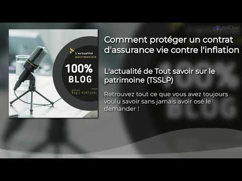 Comment faire pour protéger ses contrats d'assurance vie contre l'inflation