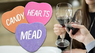 A Valentine&#39;s Mead for All!