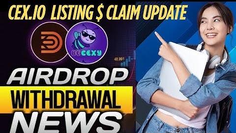 CEX IO AIRDROP CLAIM UPDATE| CEX IO LISTING DATE