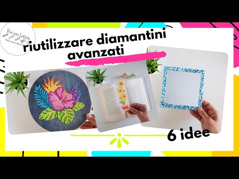 COME RIUTILIZZARE i DIAMANTINI AVANZATI (2021) diamond painting tutorial italiano #8