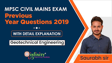 GeoTechnical Engineering | MPSC CIVIL Mains Exam 2019 | Previous Year Questions | Soil Mechanic