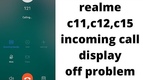 realme c11, c12, c15 incoming call display off problem | realme incoming call display off problem