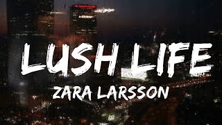 Zara Larsson - Lush Life  | Music Arielle